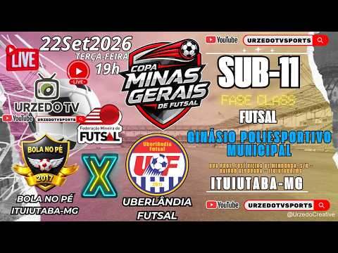 🔴 AO VIVO | COPA MINAS SUB11 |  Institututo Bola no Pé 🆚 Uberlândia Futsal | URZEDOTV SPORTS