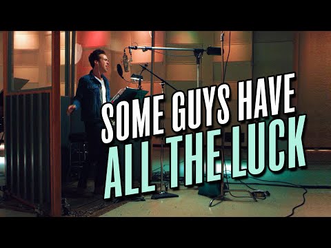 Original Versions Of Some Guys Have All The Luck By Matt Forbes Secondhandsongs
