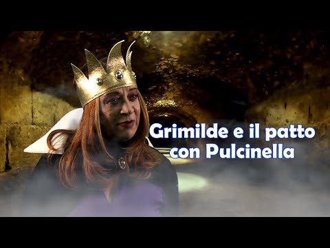 7ª Puntata "  Grimilde e il patto con Pulcinella " Il regno delle favole di Alfonso Ciccarelli