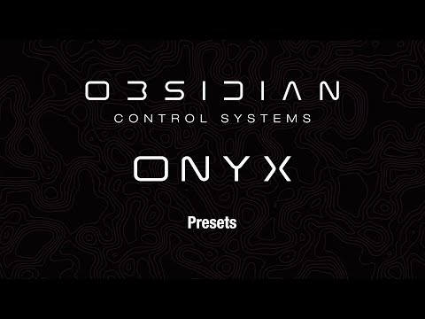 ONYX™ Training | Presets