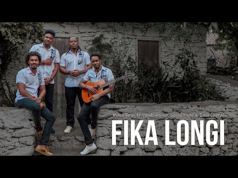 Manú Reys — Fika Longi — ft. Vando Alpina / Leroy Pinto / Ima Cabral