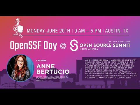 OpenSSF Day at OSS NA - Anne Bertucio - YouTube