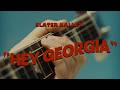 Slater Nalley Hey Georgia Official Music Video