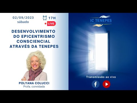 Desenvolvimento do Epicentrismo Consciencial através da Tenepes
