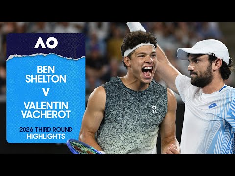 Ben Shelton v Valentin Vacherot Highlights | Australian Open 2026 Third Round