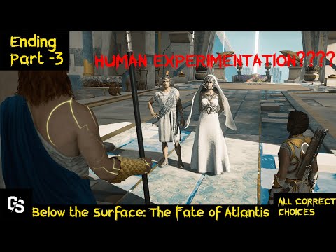 Below the Surface: The Fate of Atlantis– ENDING - 3 |Assassin's creed odyssey| Part 31