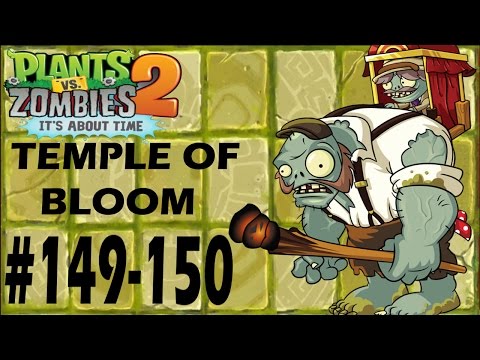 PLANTS VS ZOMBIES 2-TEMPLE OF BLOOM ENDLESS LEVELS {149-150} WALKTHROUGH