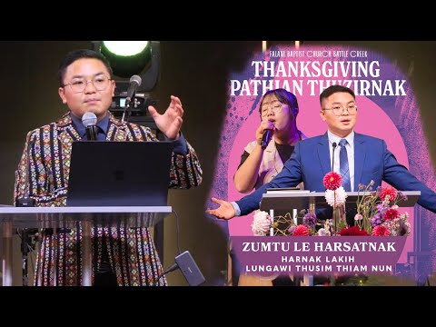 Zaan Zirnak “Zumtu le Harsatnak: Harnak Sungih Lungawi Thusim Thiam Nun” — Pastor Obed Sui Lian Hre