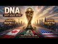 Andrea Bocelli David Guetta DNA FIFA World Cup 2026 Remix Ft EJAE Megan Thee Stallion