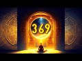 UNLOCK Powerful Manifestation With 369 Hz Frequency Vibrations