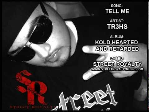 TELL ME BY TR3HS of Street Royalty Music Feat: Abby Rios