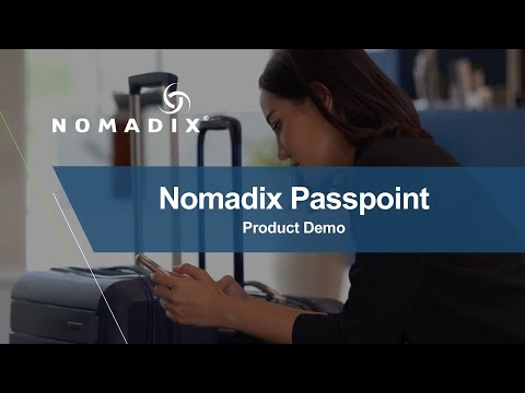 Nomadix Passpoint 2025 Product Demo