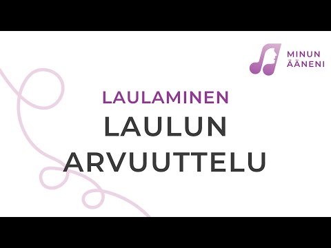 Laulaminen: Laulun arvuuttelu (Minun ääneni -video-opas)