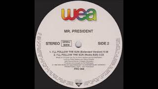 Mr. President - I'll Follow The Sun (Extended Version) -1995-