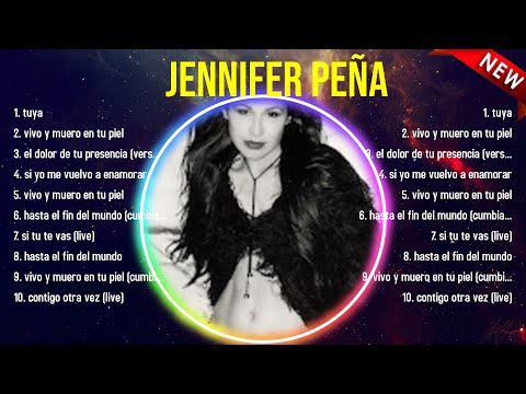 Greatest Hits Jennifer Peña álbum completo 2024 ~ Mejores artistas para escuchar 2024