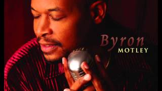 Byron Motley - And Her Tears Flowed Like Wine