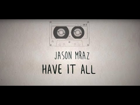 Jason Mraz Have It All Lyrics Sub Español
