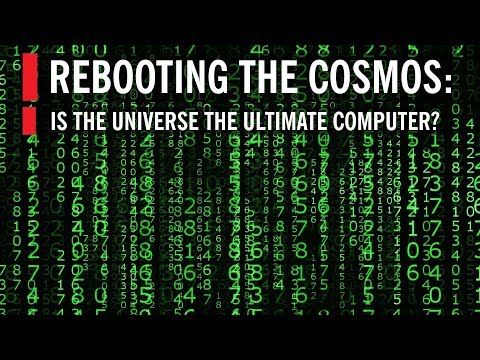 Rebooting the Cosmos: Is the Universe the Ultimate Computer?