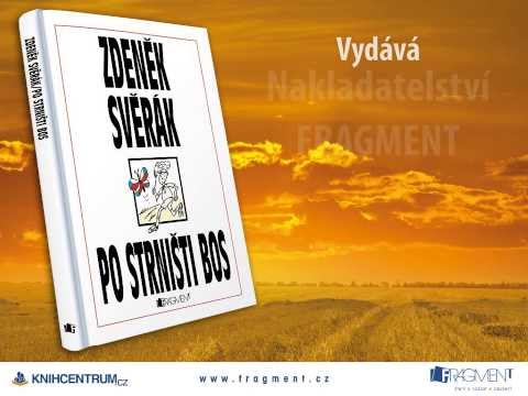 Zdeněk Svěrák Po strništi bos - trailer ke knize