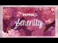 Pepper - Serenity