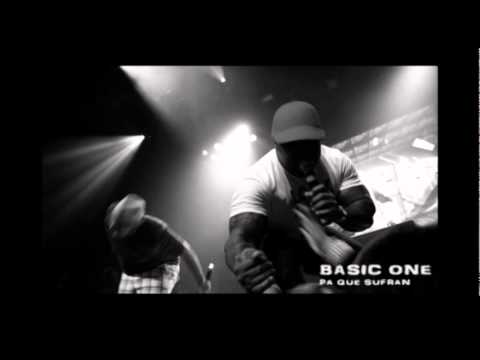 BASIC ONE - PA QUE SUFRAN