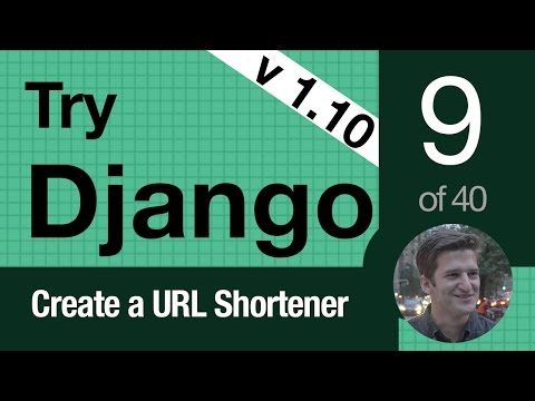 Try Django 1.10 - 9 of 40 - Startapp Shortener