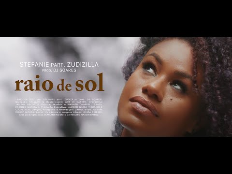 Stefanie - Raio de Sol part. Zudizilla (Prod. DJ Soares)