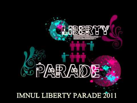 Liberty Parade 2011 Anthem