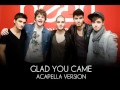 The Wanted - Glad You Came (Acapella) 