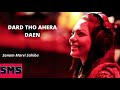 DARD THO AHERA DAEN MITHA SANAM MARVI SINDHI SONG
