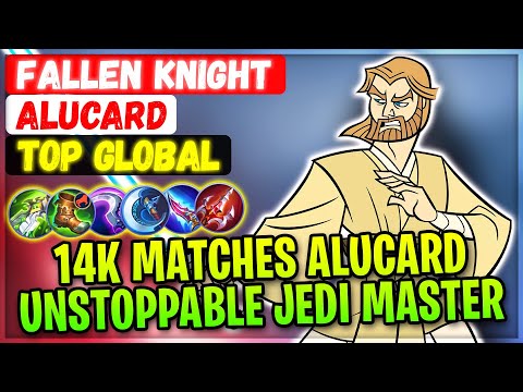 14K Matches Alucard, Unstoppable Jedi Master [ Top Global Alucard ] Fallen Knight - Mobile Legends