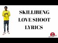 Skillibeng Love Shoot Lyrics