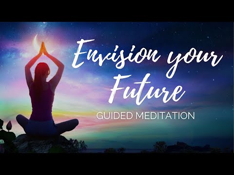 Vision Your Future | Higher Self Guided Meditation