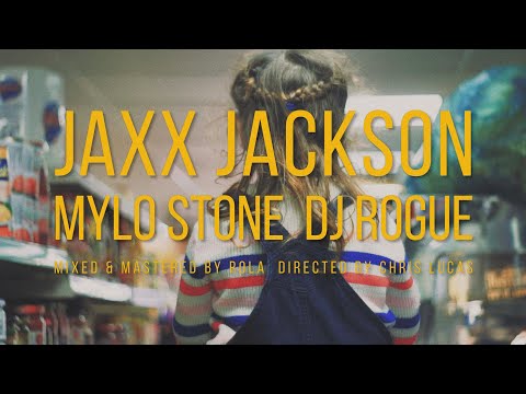 MYLO STONE & DJ ROGUE - JAXX JACKSON (OFFICIAL)