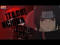 ITACHI UCHIHA HINDI RAP MAUN ANIME RAP HINDI 2025