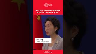 WATCH: China Foreign Ministry Confirms Xi Jinping State Visit to Meet Kim Jong Un | DWS News | AC1C