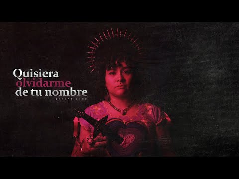 Quisiera olvidarme de tu nombre - Rebeca Lane (video oficial)