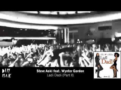 Steve Aoki feat. Wynter Gordon - Ladi Dadi (Part II)