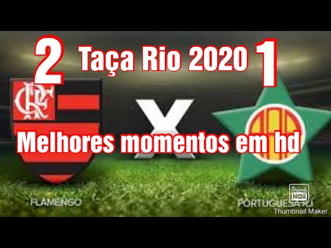 Flamengo 2 x 1 Portuguesa RJ, Taça Rio 2020, Melhores Momentos Em HD, 14/03
