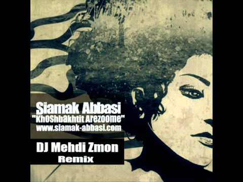 DJ Mehdi Zmon_Siamak Abbasi_Khoshbakhtit Arezoome(Original Remix)