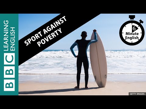 體育扶貧--6分鐘英語 (Sport against poverty - 6 Minute English)