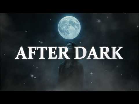 After Dark - Shaine