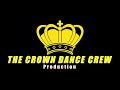 THE CROWN DANCE CREW | Cho - Popalik ft. Stefflon Don | UNFINISHED SET 2019