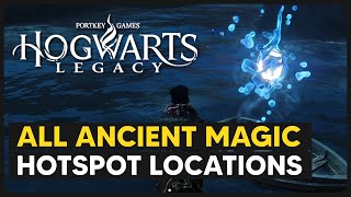 All 20 Ancient Magic Hotpot Locations - Hogwarts Legacy