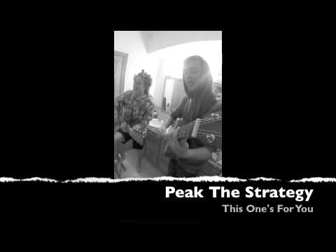 Peak The Strategy - This One's For You - Original