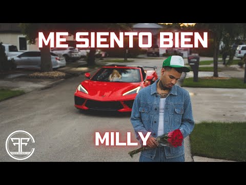 Milly - Me Siento Bien (Official Music Video)