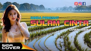 Download lagu Sulam Cinta - Sunda Pongdut (Cover Lirik) mp3