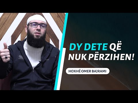 Dy dete që nuk përzihen! - Hoxhë Omer Bajrami