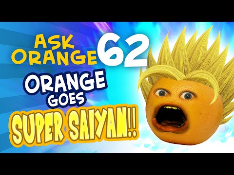 Ask Orange #62 - Orange Goes Super Saiyan