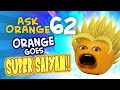 Ask Orange 62 Orange Goes Super Saiya Ask Orange 62 Orange Goes Super Saiya